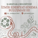 3. İzmir Edebiyat ve Sinema Buluşması Başlıyor