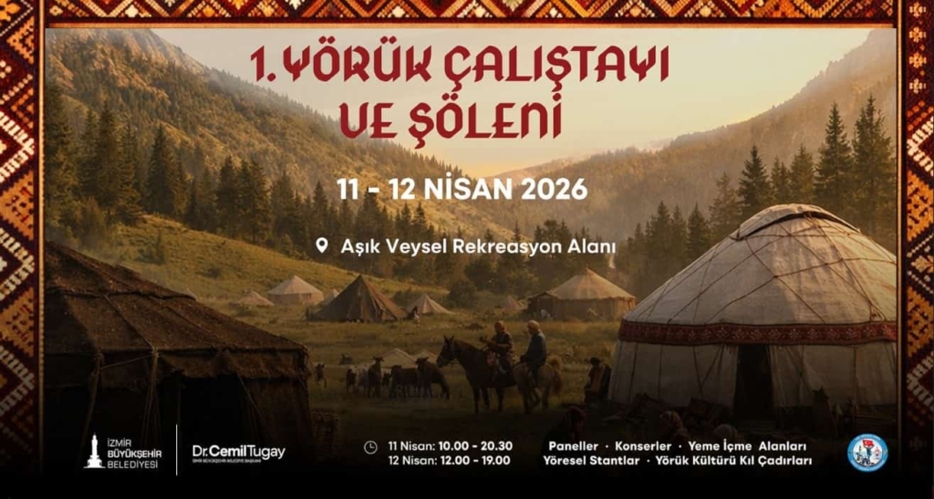 Yörük Kültürü İzmir’de Buluşuyor