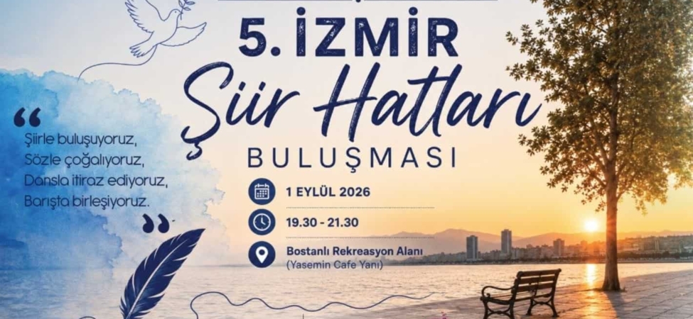 Bostanlı’da Barışın Sesi Şiirle Yükselecek
